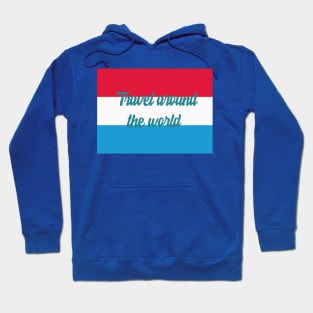 Travel Around the World - Luxembourg Hoodie